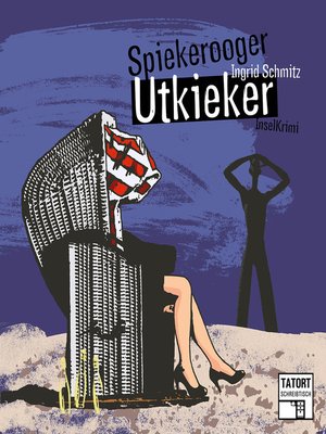 cover image of Spiekerooger Utkieker--Tatort Schreibtisch--Autoren live, Folge 5
